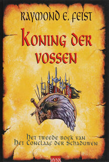 Koning der vossen - Raymond E. Feist (ISBN 9789022537336)