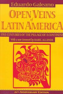 Open Veins of Latin America - Eduardo Galeano (ISBN 9780853459910)