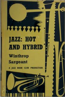 Jazz: Hot and Hybrid - Winthrop Sargeant
