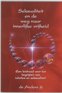 Seksualiteit en de weg naar innerlijke vrijheid - Janosh, De Andere Jij (ISBN 9789073798984)