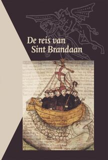 De reis van Sint Brandaan (ISBN 9789087041373)
