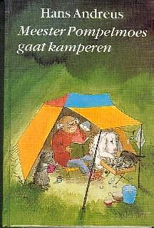 Meester Pompelmoes gaat kamperen - H. Andreus, B. van Wely (ISBN 9789025105495)