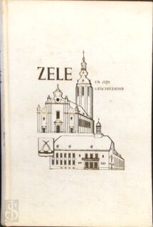 Zele en zijn geschiedenis - Frans Michem