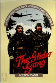 The Glider Gang - Milton Dank (ISBN 0304300144)