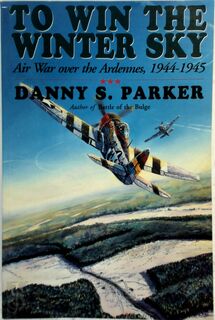 To Win the Winter Sky - Danny S. Parker (ISBN 9781853671760)