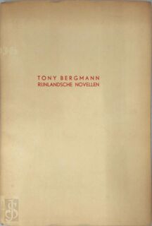 Twee rijnlandsche novellen - Anton Bergmann, Felix Timmemans