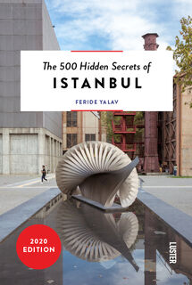 The 500 Hidden Secrets of Istanbul - Feride Yalav (ISBN 9789460582424)