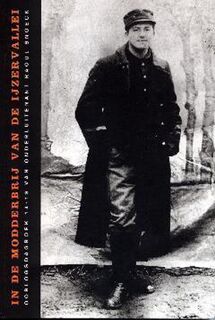 In de modderbrij van de IJzervallei: oorlogsdagboek 14-18 van onderluitenant Raoul Snoeck - Raoul Snoeck (ISBN 9789053492758)