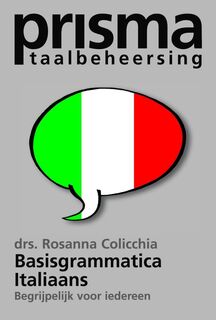 Prisma basisgrammatica Italiaans - R. Colicchia (ISBN 9789027423092)