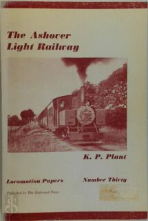 The Ashover Light Railway - K.P. Plant