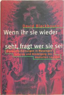 Wenn ihr sie seht, fragt wer sie sei - David Blackbourn (ISBN 9783498005832)