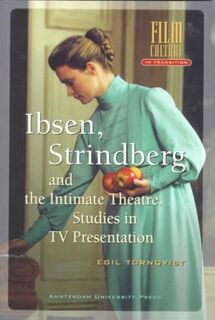 Ibsen, Strindberg and the intimate theatre - E. Tornqvist (ISBN 9789053563502)