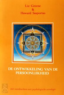 De ontwikkeling van de persoonlijkheid - Liz Greene, Howard Sasportas (ISBN 9789063781675)