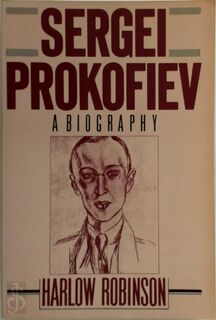 Sergei Prokofiev - Harlow Robinson (ISBN 9781557780096)