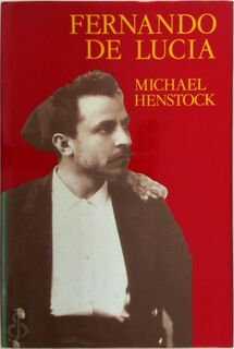 Fernando De Lucia - Michael Edward Henstock (ISBN 9780715623251)