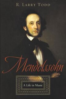 Mendelssohn - R. Larry Todd (ISBN 9780195179880)
