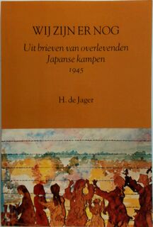 Wij zijn er nog - H. de Jager (ISBN 9789090159355)