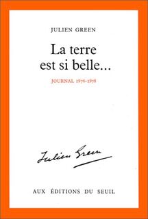 La terre est si belle... Journal 1976-1978 - Julien Green (ISBN 9782020061742)