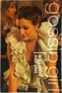 Gossip Girl 3 Ik wil alleen maar alles - Von Ziegesar (ISBN 8711851880391)