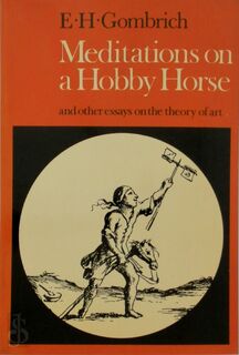 Meditations on a Hobby Horse - E.H. Gombrich (ISBN 9780714818306)
