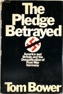 The Pledge Betrayed - Thomas M. Bower, Tom Bower, Act Tom Bower (ISBN 9780385177009)