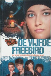 Ghostrockers: De vijfde freebird - Bjorn Van den Eynde, Marc Willems (ISBN 9789462770355)