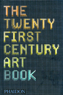 21st-Century Art Book - (ISBN 9780714867397)
