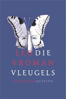 Die vleugels - Leo Vroman (ISBN 9789021450483)
