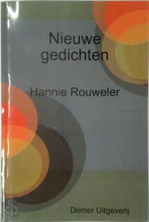 Nieuwe Gedichten - Hannie Rouweler (ISBN 9781409296102)