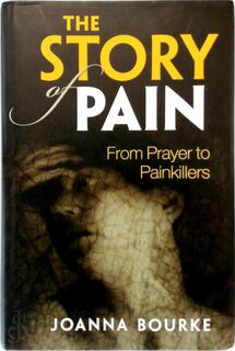 Story of Pain - Joanna Bourke (ISBN 9780199689422)