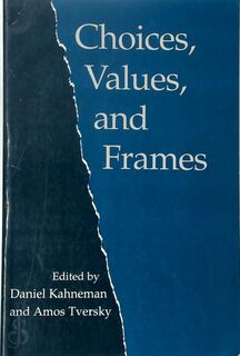 Choices, Values and Frames - Daniel Kahneman, Amos Tversky (ISBN 9780521627498)