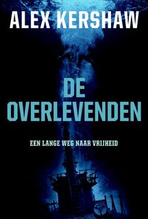 De overlevenden - Alex Kershaw (ISBN 9789045309040)