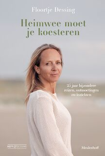 Heimwee moet je koesteren - Floortje Dessing (ISBN 9789029094115)