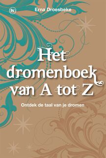 Het dromenboek van a tot z - Erna Droesbeke (ISBN 9789044362428)