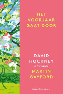 Het voorjaar gaat door - Martin Gayford (ISBN 9789056159962)