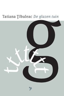 De glazen tuin - Tatiana Țîbuleac (ISBN 9789061434948)