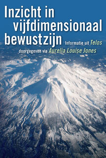 Inzicht in vijfdimensionaal bewustzijn - A.L. Jones (ISBN 9789077247785)