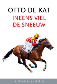 Ineens viel de sneeuw (set) - Otto de Kat (ISBN 9789085167518)