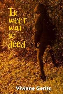 Ik weet wat je deed - Viviane Gerits (ISBN 9789493210158)