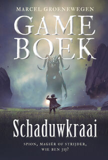 Gameboek - Schaduwkraai - Marcel Groenewegen (ISBN 9789493236264)