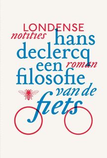 Een filosofie van de fiets - Hans Declercq (ISBN 9789460421457)