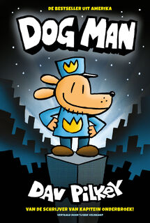 Dog Man - Dav Pilkey (ISBN 9789493189508)