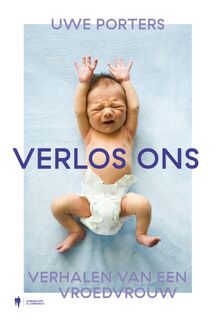 Verlos ons - Uwe Porters (ISBN 9789463930970)