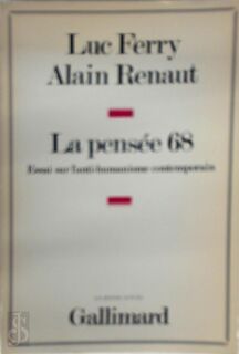La pensée 68 - Luc Ferry, Alain Renaut (ISBN 9782070705351)
