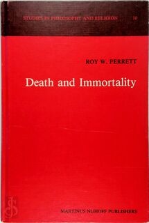 Death and Immortality - Roy W. Perrett (ISBN 9789024734405)