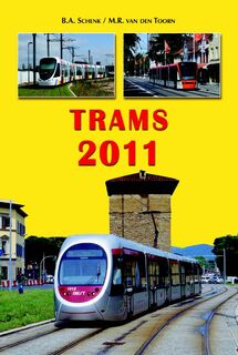 Trams 2011 - B.A. Schenk, M.R. van den Toorn (ISBN 9789060133651)