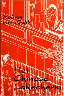Het Chinese lakscherm - Robert van Gulik (ISBN 9789070399474)