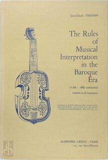 The Rules of Musical Interpretation in the Baroque Era - Jean Claude Veilhan (ISBN 9782856890080)