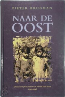 Naar de Oost - P. Brugman (ISBN 9789029716291)