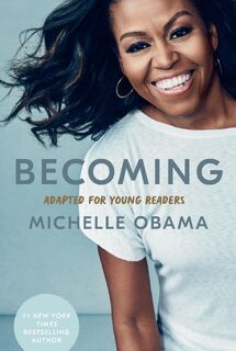 Becoming: Adapted for Young Readers - Michelle Obama (ISBN 9780593303740)